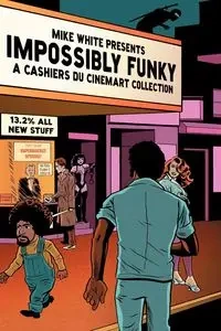 Impossibly Funky - Mike White