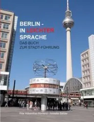 Berlin in leichter Sprache - Rita Hübenthal-Montero