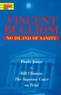 No Island of Sanity - Vincent Bugliosi