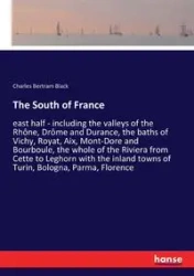 The South of France - Charles Bertram Black