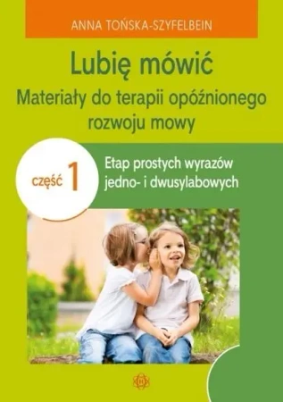 Lubię mówić cz.1 w.2022 - Anna Tońska-Szyfelbein