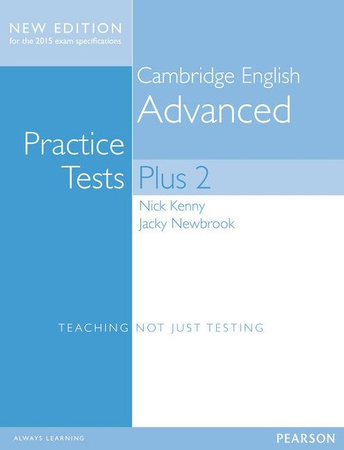Practice Tests Plus Cambridge Advanced 2 no key - Nick Kenny, Jacky Newbrook