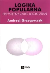 Logika popularna - Andrzej Grzegorczyk