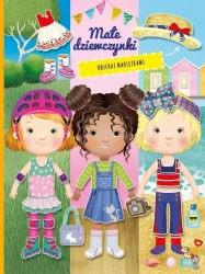Książeczka z naklejkami. Małe dziewczynki - opracowanie zbiorowe