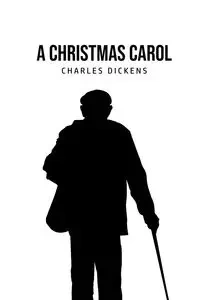 A Christmas Carol - Charles Dickens