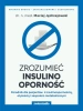 Zrozumieć insulinooporność - Maciej Jędrzejowski