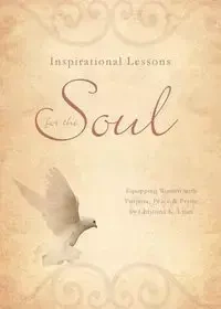 Inspirational Lessons for the Soul - Christina Lyles