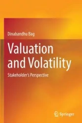 Valuation and Volatility - Bag Dinabandhu