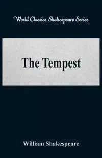The Tempest  (World Classics Shakespeare Series) - William Shakespeare