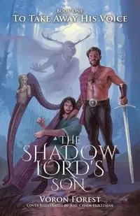 The Shadow Lord's Son - Forest Voron