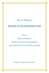 Dzieła Filozoficzne T.1 - Karol Wojtyła