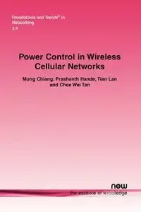 Power Control in Wireless Cellular Networks - Chiang Mung