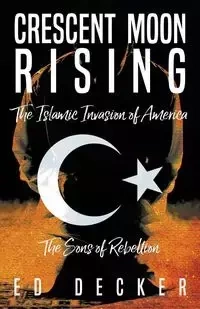 Crescent Moon Rising - Ed Decker