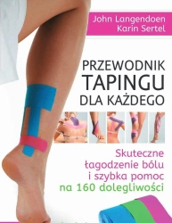 Przewodnik tapingu dla każdego - John Langendoen, Karin Sertel