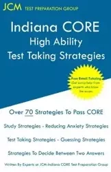Indiana CORE High Ability - Test Taking Strategies - Test Preparation Group JCM-Indiana CORE