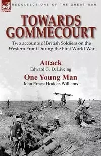 Towards Gommecourt - Liveing Edward G. D.