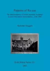 Patterns of Re-use - Nicholas Doggett