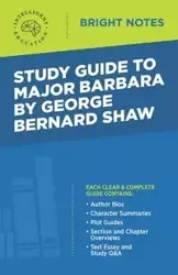 Study Guide to Major Barbara by George Bernard Shaw - Intelligent Education