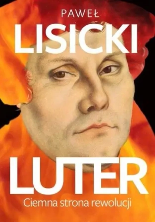 Luter. Ciemna strona rewolucji w.2 - Paweł Lisicki