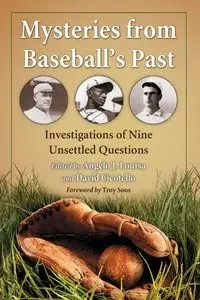 Mysteries from Baseball's Past - Louisa Angelo J.