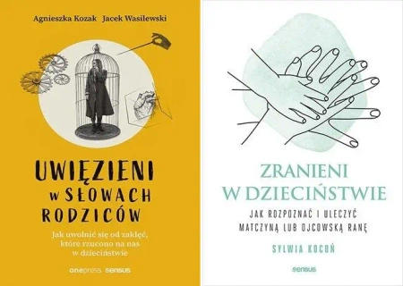 Zranieni w dzieciństwie + Uwięzieni słowach rodziców - Agnieszka Kozak, Jacek Wasilewski