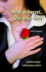 eBook Mogę wybaczyć, jeśli tylko chcę - Kitty Chappell epub mobi