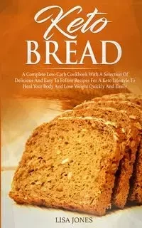 Keto Bread - Lisa Jones
