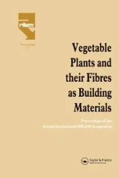 Vegetable Plants and their Fibres as Building Materials - Sobral H.S.