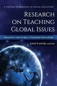 Research on Teaching Global Issues - Myers John  P.