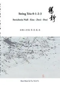 String Trio 0 -1 - 2 - 3 - Yang Jing