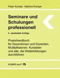 Seminare und Schulungen professionell - Peter Kompe
