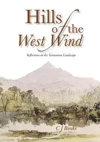 Hills of the West Wind - Binks Chris J.