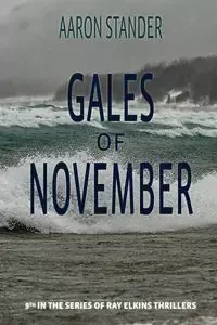 Gales of November - Aaron Stander