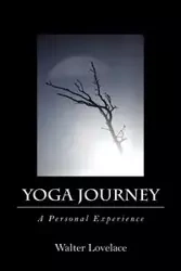 Yoga Journey - Walter Lovelace