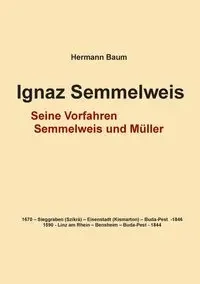 Ignaz Semmelweis - Baum Hermann