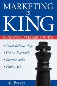 Marketing Is King - Ali Pervez