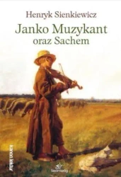 Janko Muzykant oraz Sachem - Henryk Sienkiewicz