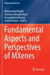 Fundamental Aspects and Perspectives of MXenes - Khalid Mohammad