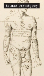 Tatuaż przestępcy w.2 - Cesare Lombroso