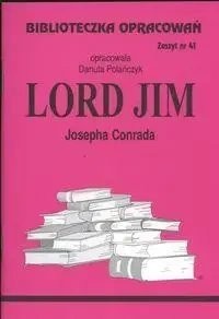 Biblioteczka opracowań nr 041 Lord Jim - Danuta Polańczyk
