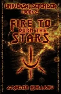 Fire to Burn the Stars - Fjellrev Gregor