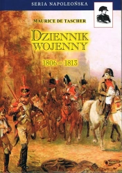 Dziennik wojenny 1806-1813 w.2 - Maurice de Tascher
