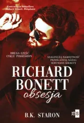 Possession T.2 Richard Bonett: Obsesja - B.K. Staron