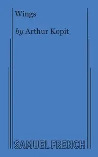 Wings (Kopit) - Arthur Kopit