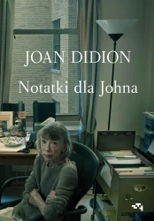 Notatki dla Johna - Joan Didion