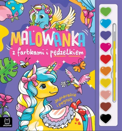 Malowanka z farbkami i pędzelkiem. Jednorożce - Anna Podgórska