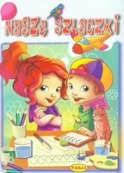 Nasze szlaczki - praca zbiorowa