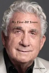 My First 80 Years - John Klein