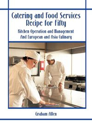 Catering and Food Services Recipe for Fifty - Graham Allen