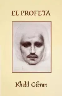 El Profeta - Gibran Khalil